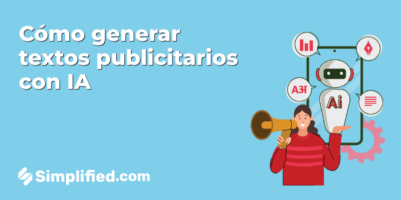 Cómo generar textos publicitarios con IA: mejores prácticas para campañas de marketing