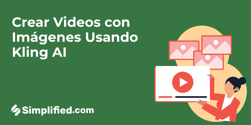 Cómo Crear Videos con Imágenes Usando Kling AI