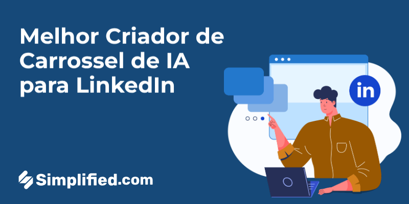 Os 5 Principais Criadores de Carrosséis de IA do LinkedIn