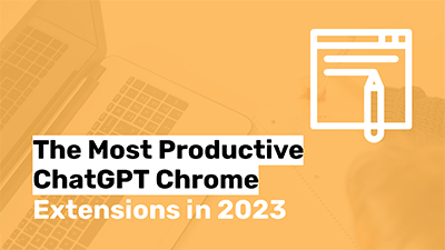 Best ChatGPT Chrome Extensions