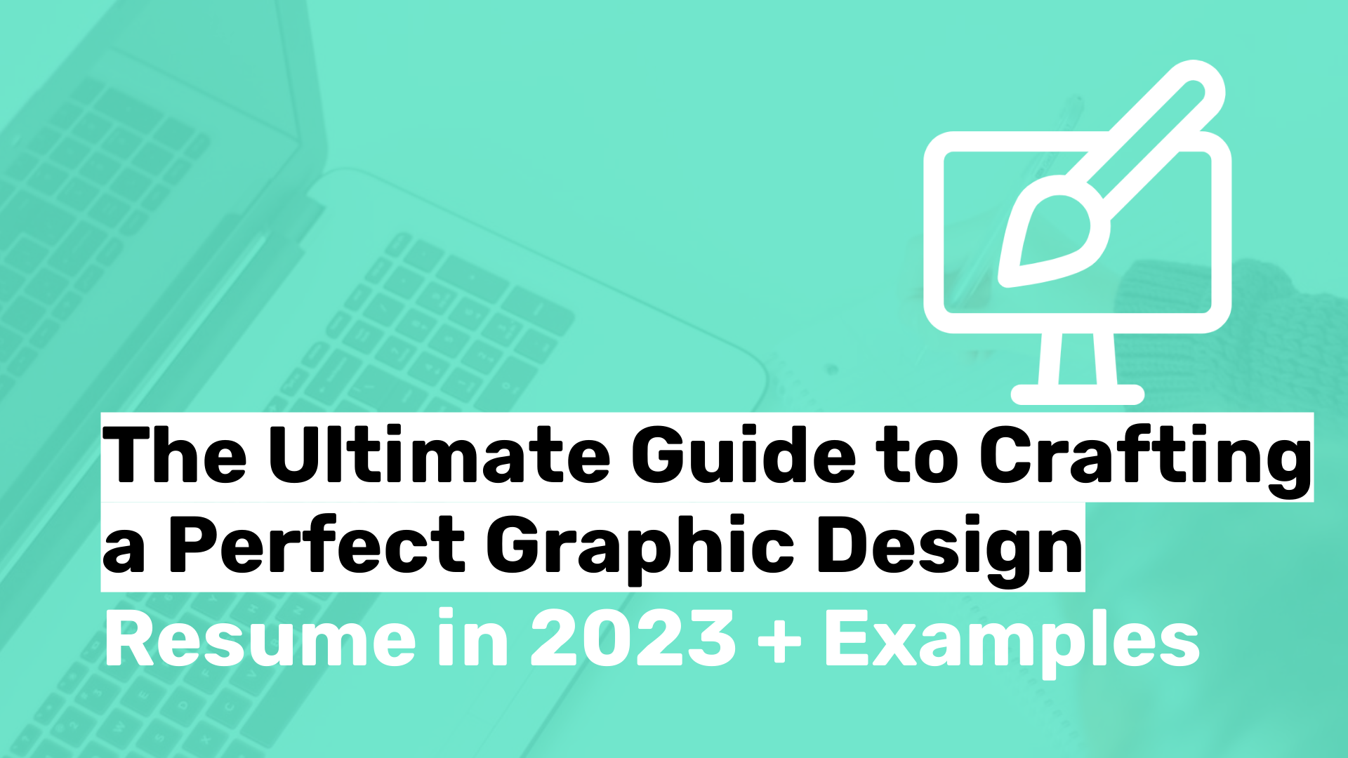Der ultimative Leitfaden für die Erstellung eines perfekten Lebenslaufs im Bereich Grafikdesign